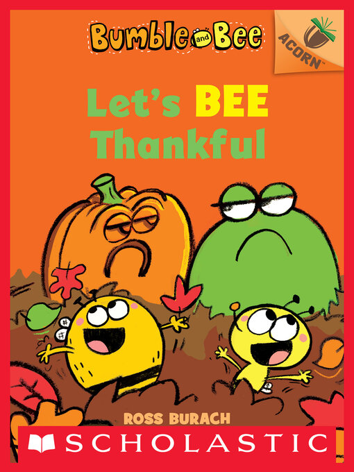 Title details for Let's Bee Thankful by Ross Burach - Wait list